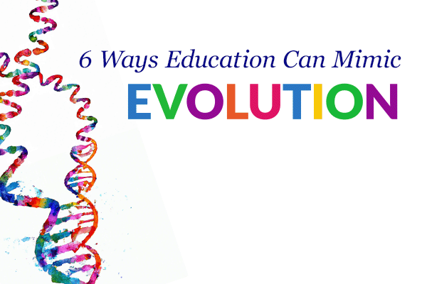 6 Ways Education Can Mimic Evolution – Biomimicry 1
